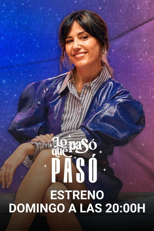 Lo Que Pasó Pasó poster