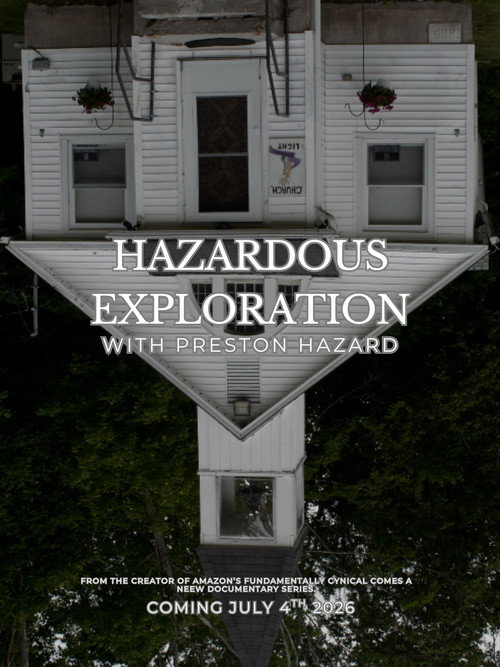 Hazardous Exploration with Preston Hazard poster