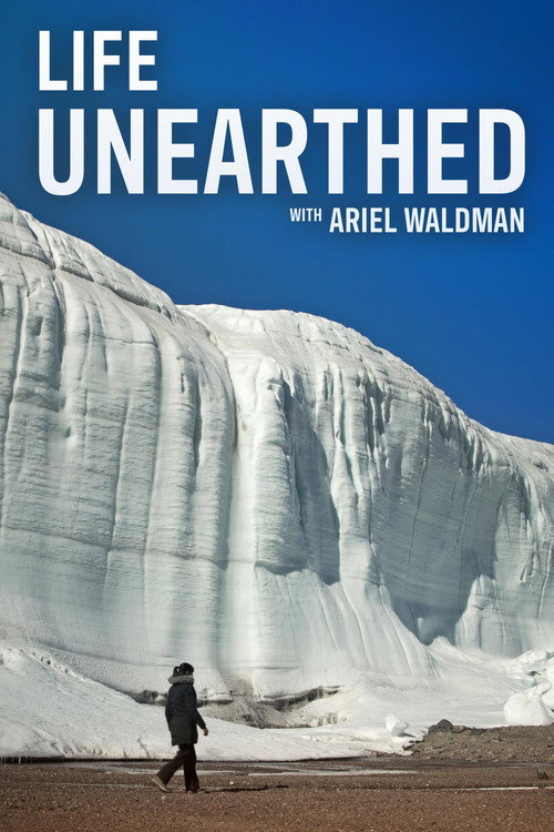 Life Unearthed with Ariel Waldman poster