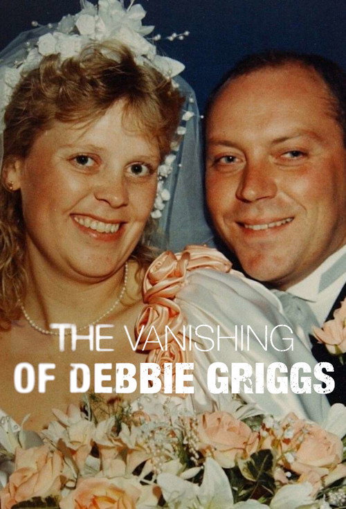 The Vanishing Of Debbie Griggs poster