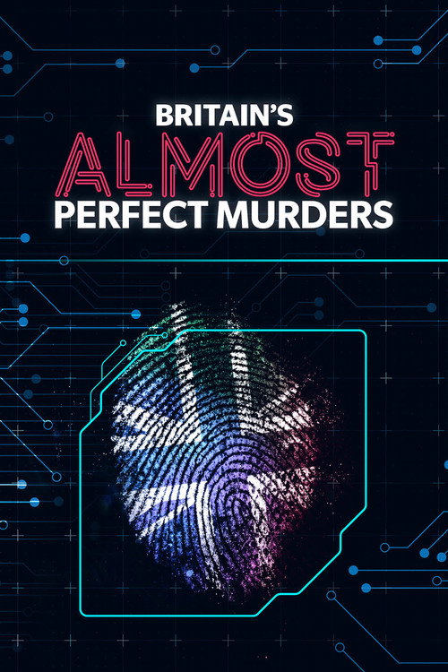 Britain's Almost Perfect Murders poster