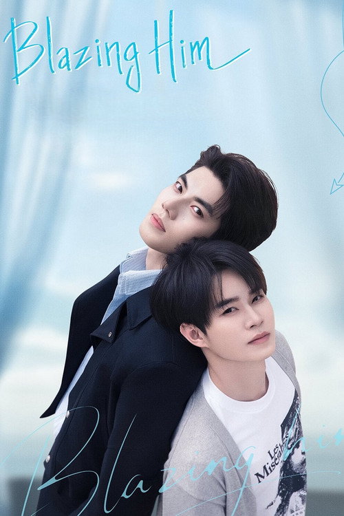 Blazing Him poster