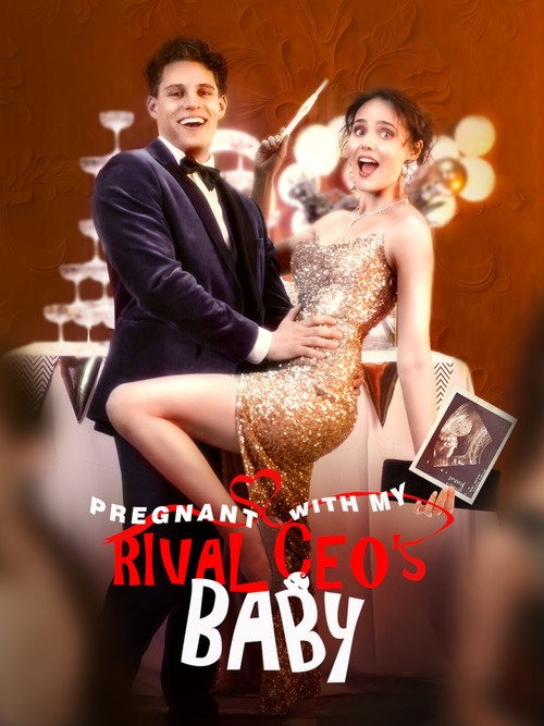 Pregnant With My Rival CEO's Baby poster