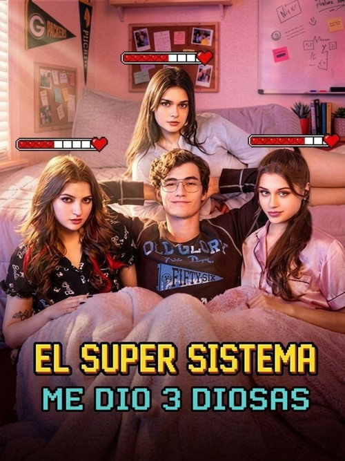 El super sistema me dio 3 diosas poster