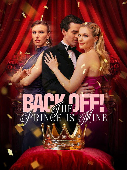 Back Off! The Prince Is Mine poster