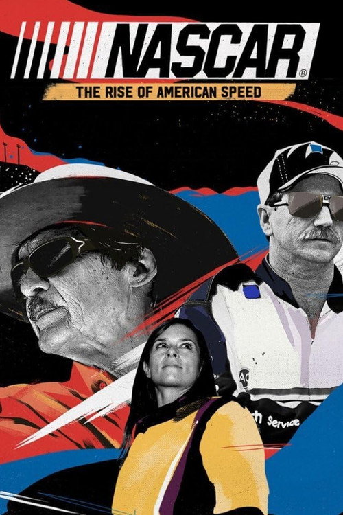 NASCAR: The Rise of American Speed poster