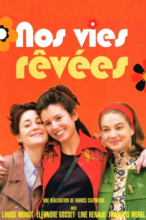 Nos vies rêvées poster