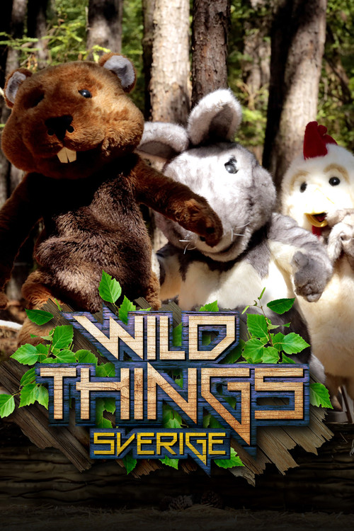 Wild things Sverige poster