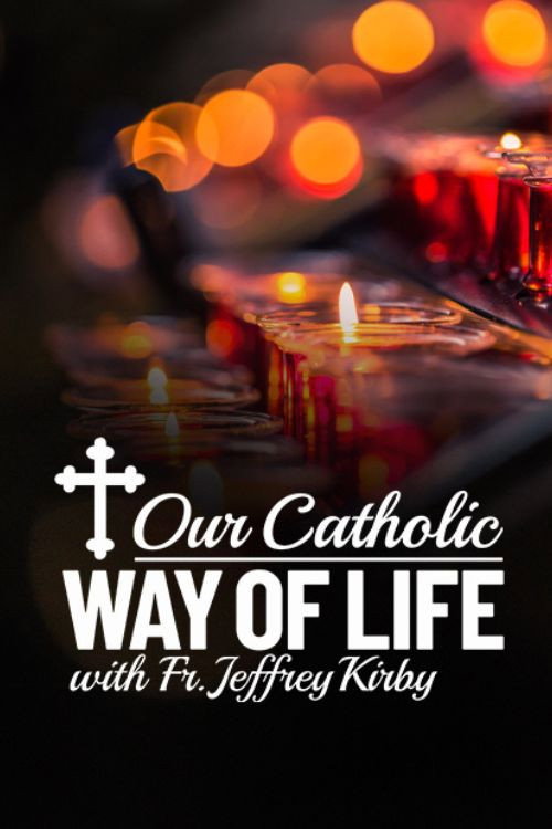 Our Catholic Way of Life poster