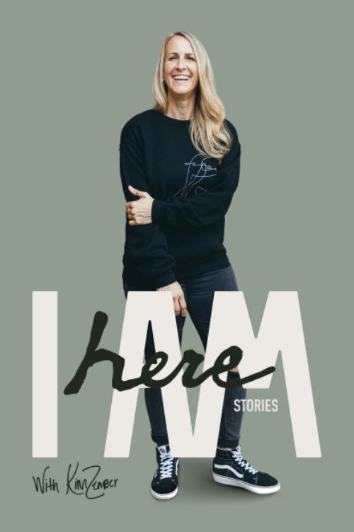 HERE I AM STORIES with Kim Zember poster