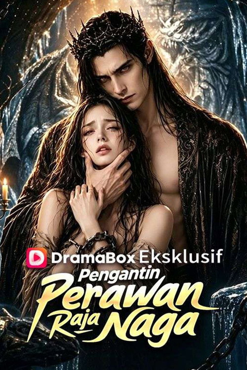 Pengantin Perawan Raja Naga poster