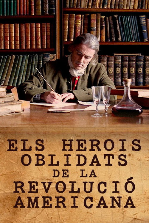Forgotten Heroes of the American Revolution poster