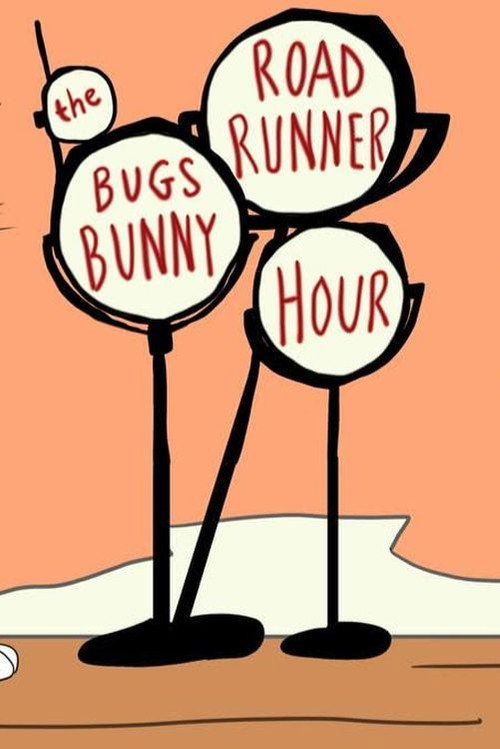 The Bugs Bunny/Road Runner Hour poster