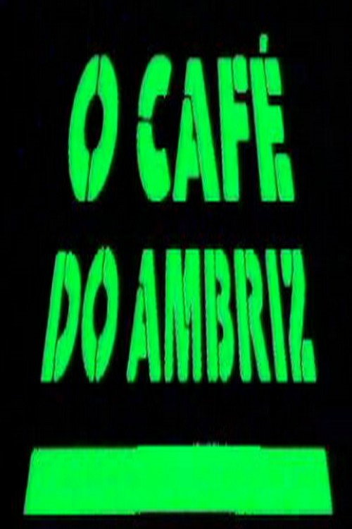 O Café do Ambriz poster