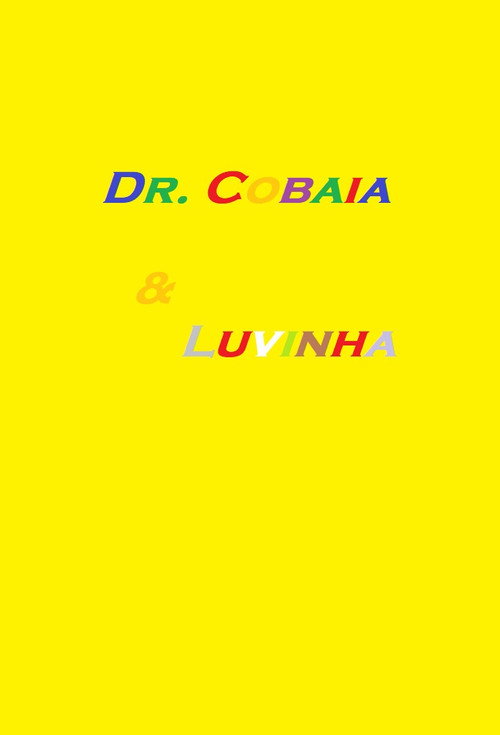 Dr. Cobaia & Luvinha poster