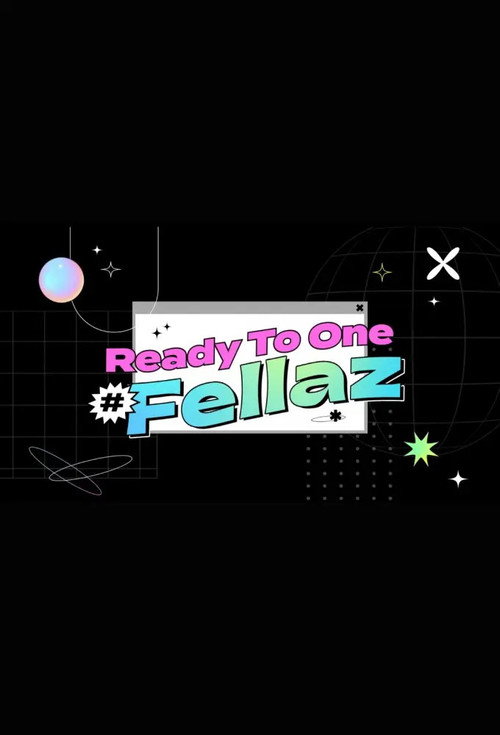 KQ Fellaz 2: Ready to One #Fellaz poster