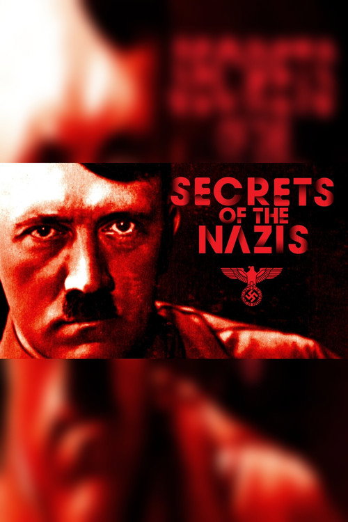 Secrets of the Nazis poster