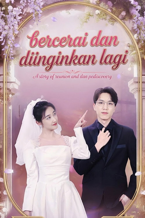 Bercerai dan Diinginkan Lagi poster