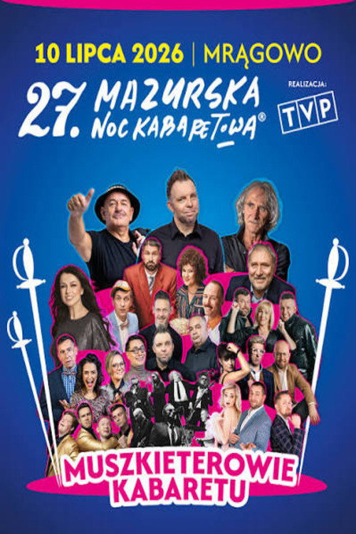 27 Mazurska Noc Kabaretowa 2026 - Muszkieterowie kabaretu poster