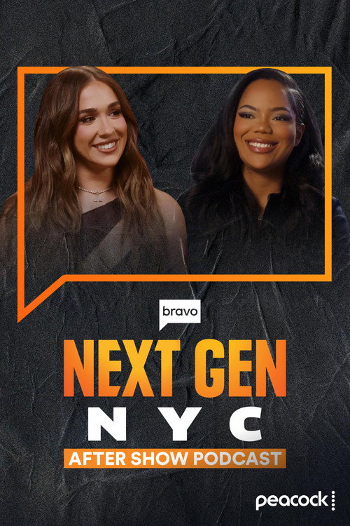 Next Gen NYC After Show Podcast poster