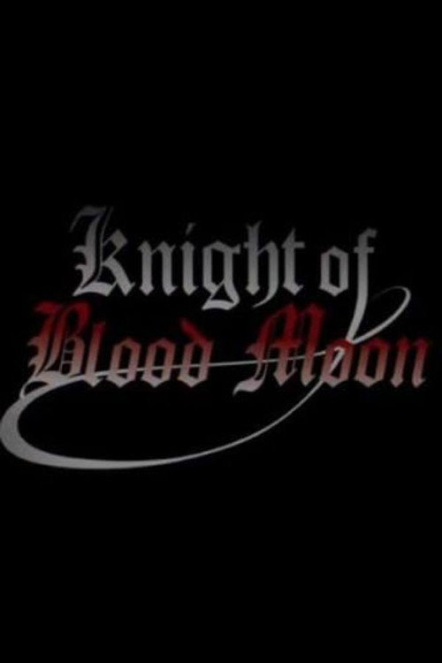 EN-O'CLOCK SPIN OFF: Knight of Blood Moon poster