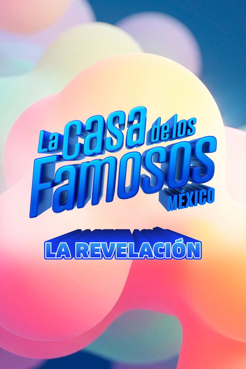 La casa de los Famosos México: Revelaciones poster