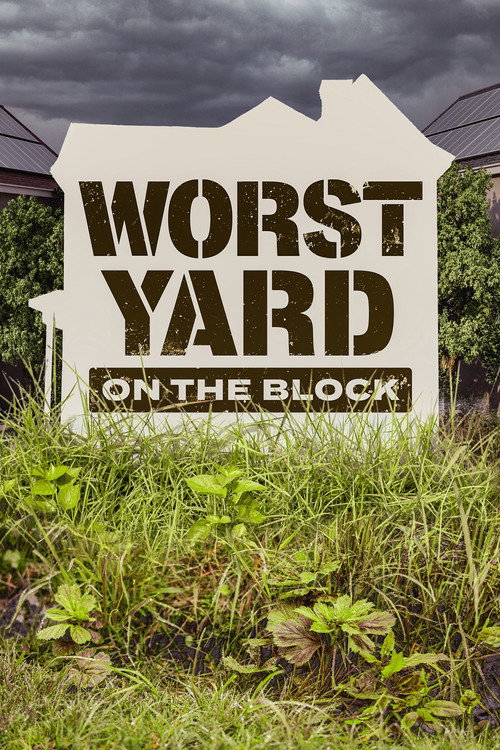Worst Yard on the Block poster