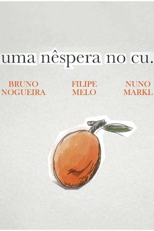 Uma Nêspera no Cu poster
