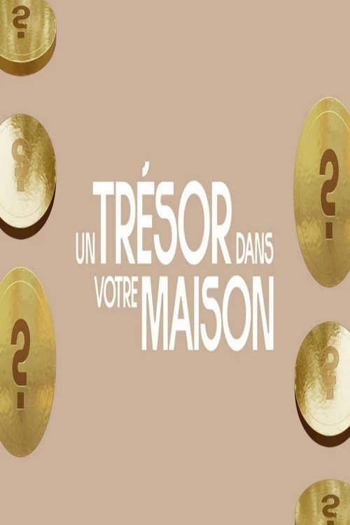 Un trésor dans votre maison poster