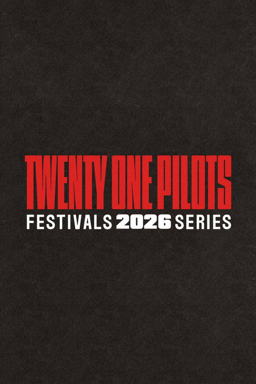 Twenty One Pilots: Festivals 2026 Series poster