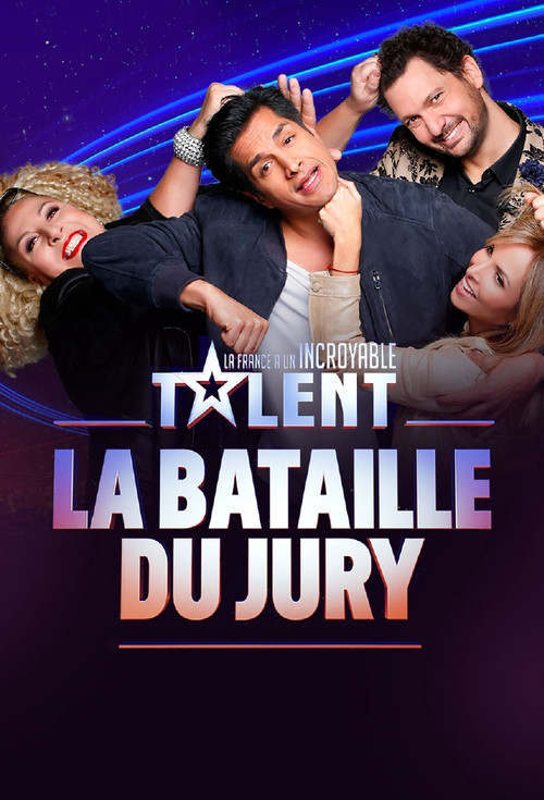 La France a un incroyable talent : La Bataille du jury poster