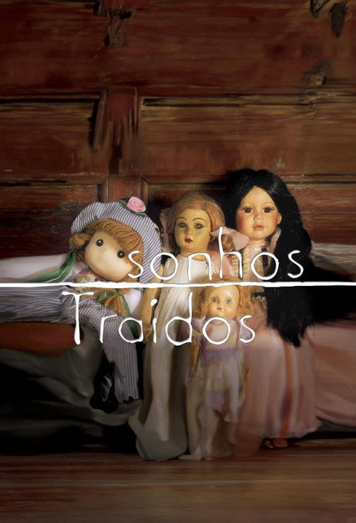 Sonhos Traídos poster