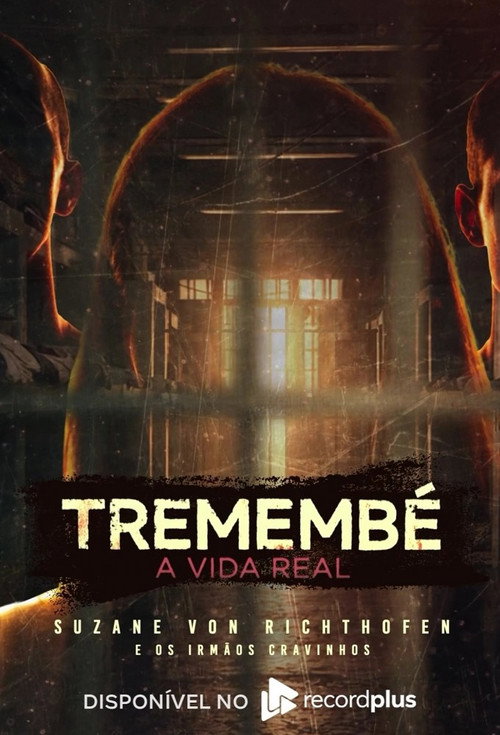 Tremembé: A Vida Real poster