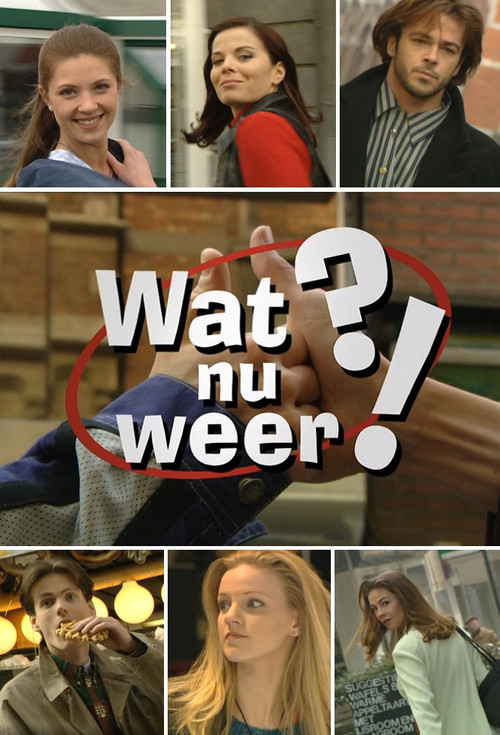 Wat nu weer!? poster