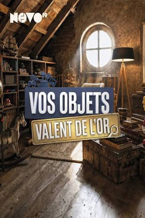 Vos objets valent de l'or poster