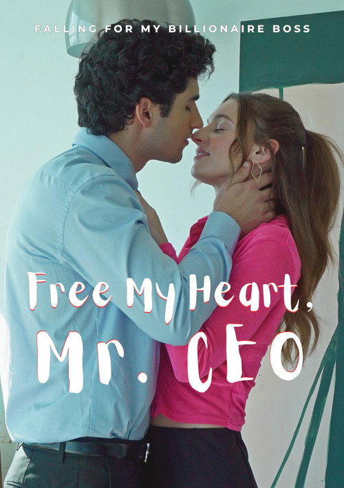 Free My Heart, Mr. CEO poster