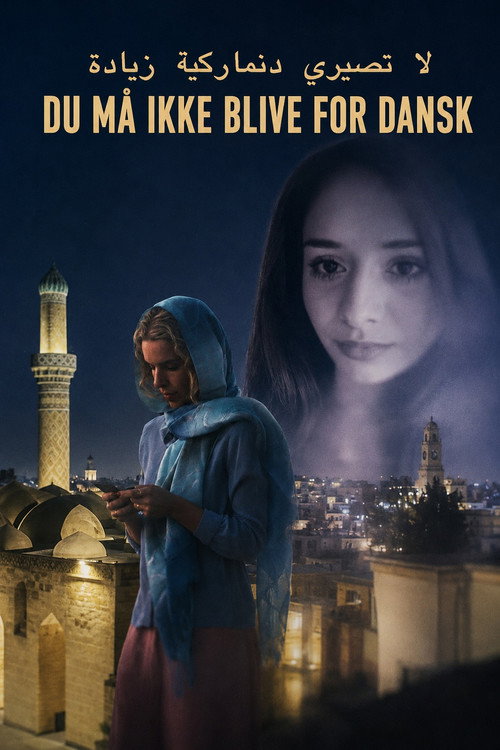 You must not be too Danish poster