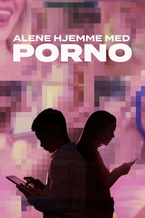 Alene hjemme med porno poster