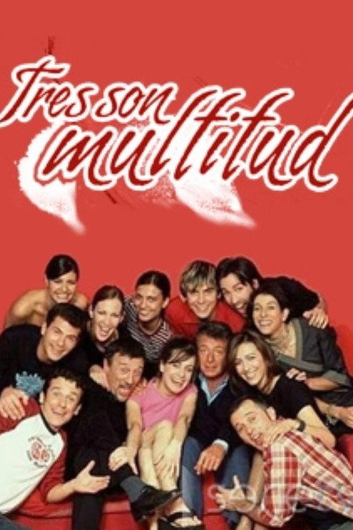 Tres son multitud poster