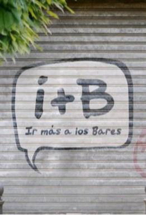 I+B, Ir más a los bares poster