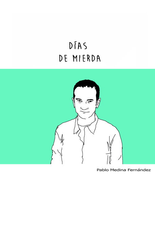 Días de Mierda poster