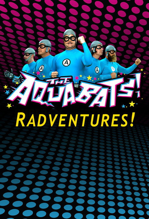 The Aquabats! RadVentures! poster