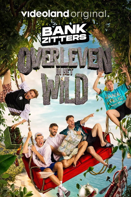 Bankzitters: Overleven In Het Wild poster