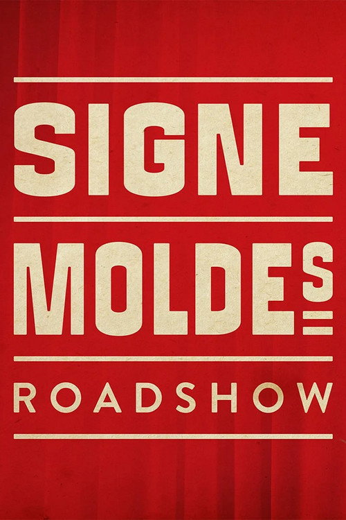 Signe Moldes Roadshow poster