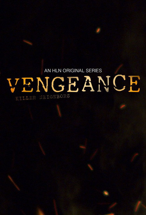 Vengeance: Killer Neighbors poster
