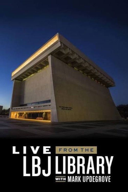 Live from the LBJ Library with Mark Updegrove poster