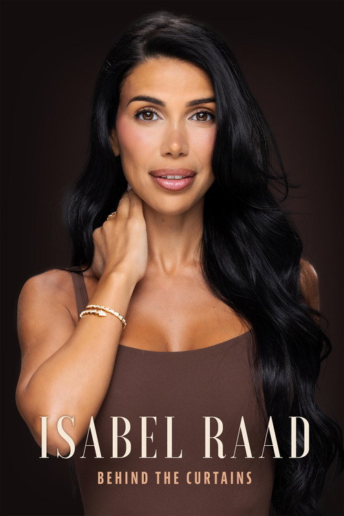 Isabel Raad: Behind the Curtains poster