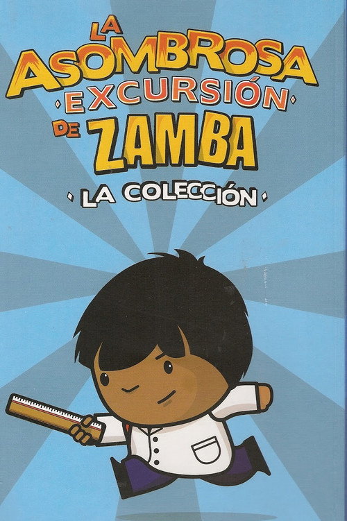 La asombrosa excursión de Zamba poster