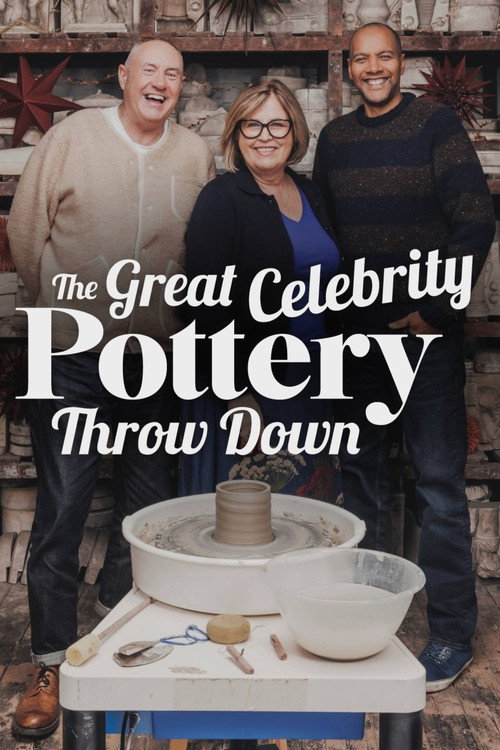 The Great Celebrity Pottery Throw Down poster