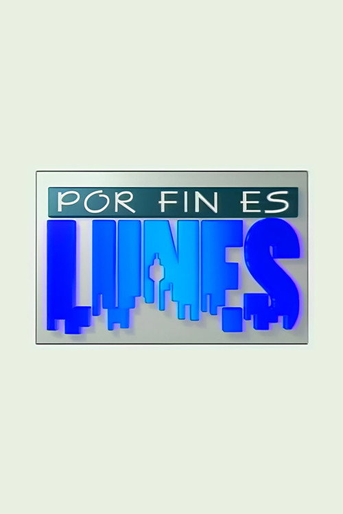 Por fin es lunes poster